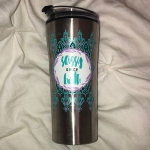 SASSY SINCE BIRTH TUMBLER